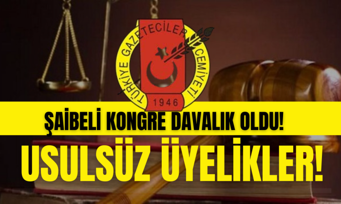 Gazeteciler Cemiyeti&rsquo;nin şaibeli kongresi davalık oldu!