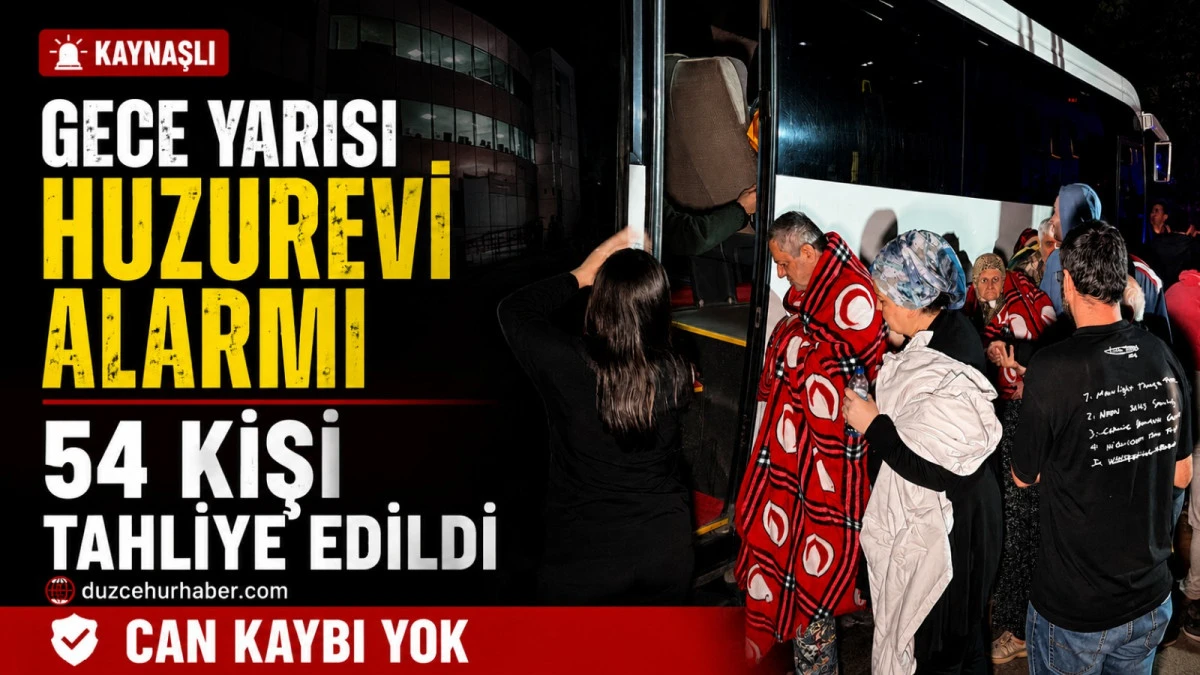 GECE YARISI SEFERBERLİĞİ! D&uuml;zce&rsquo;de Huzurevi Boşaltıldı