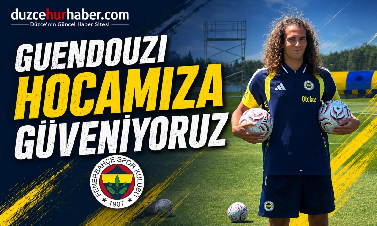 Guendouzi: İsmail Kartal'a G&uuml;veniyoruz