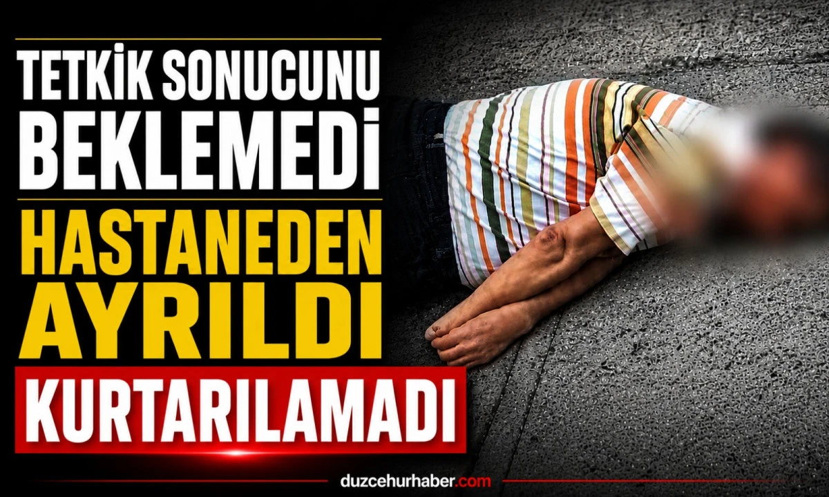 Hastane Kapısından &Ccedil;ıktı... Dakikalar Sonra Acı Haber Geldi