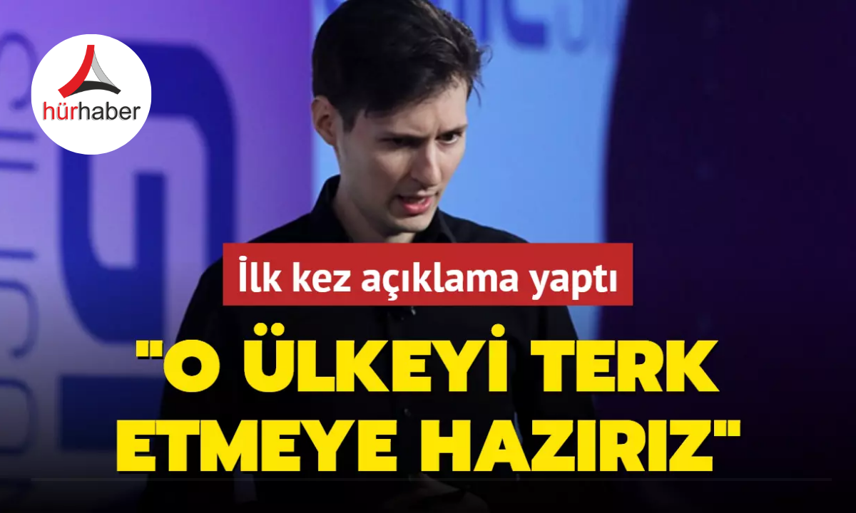 İlk kez a&ccedil;ıklama yaptı: O &uuml;lkeyi terk etmeye hazırız