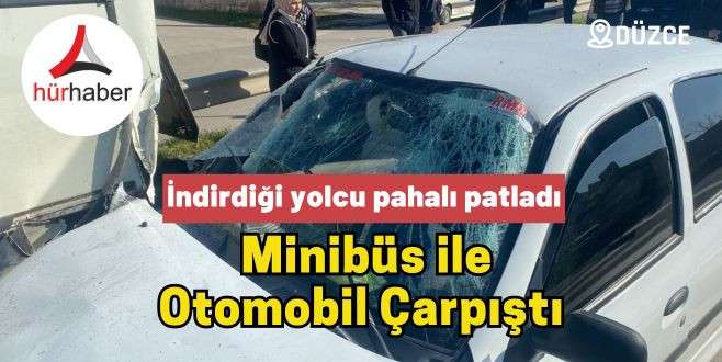 İndirdiği yolcu pahalı patladı