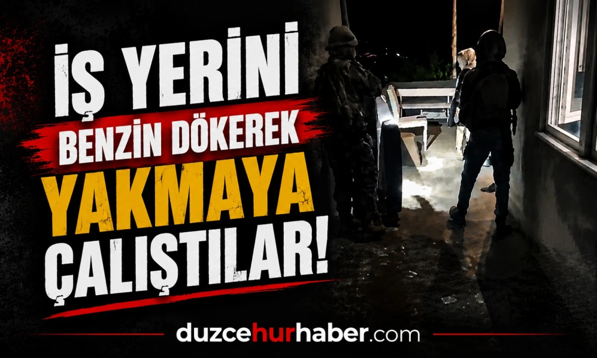 İş Yerini Kundaklamaya &Ccedil;alışan 5 Ş&uuml;pheli Yakalandı