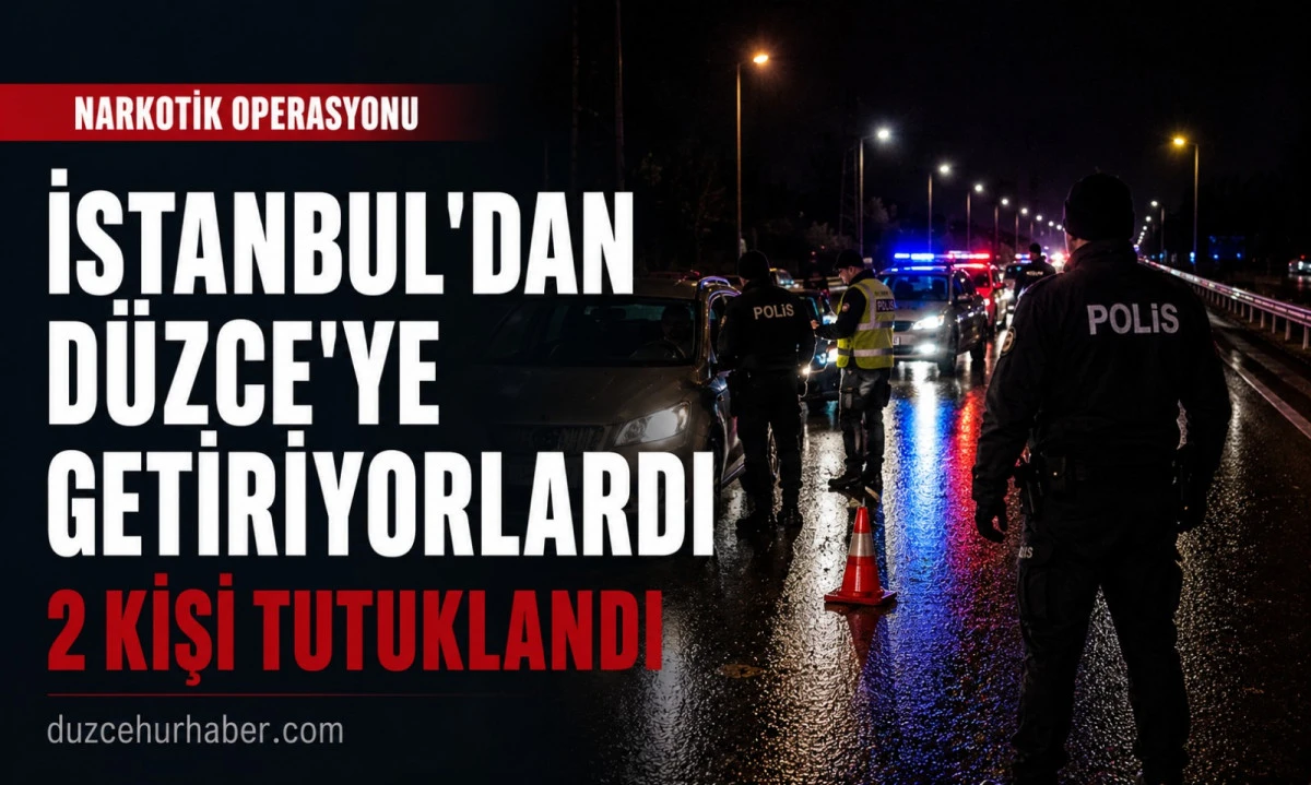 İstanbul'dan D&uuml;zce'ye Getiriyorlardı! 26 Su&ccedil; Kaydı Bulunan Ş&uuml;pheli Tutuklandı
