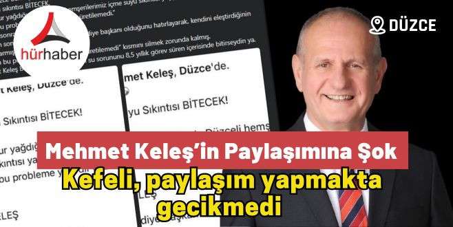 İYİ Parti Mehmet Keleş’in paylaşımına şok DÜZCE 