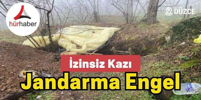 İzinsiz kazıya Jandarma engeli