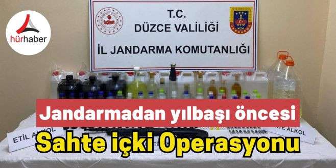 Jandarmadan yılbaşı öncesi sahte içki operasyonu