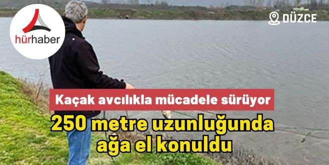 Kaçak avcılıkla mücadele sürüyor