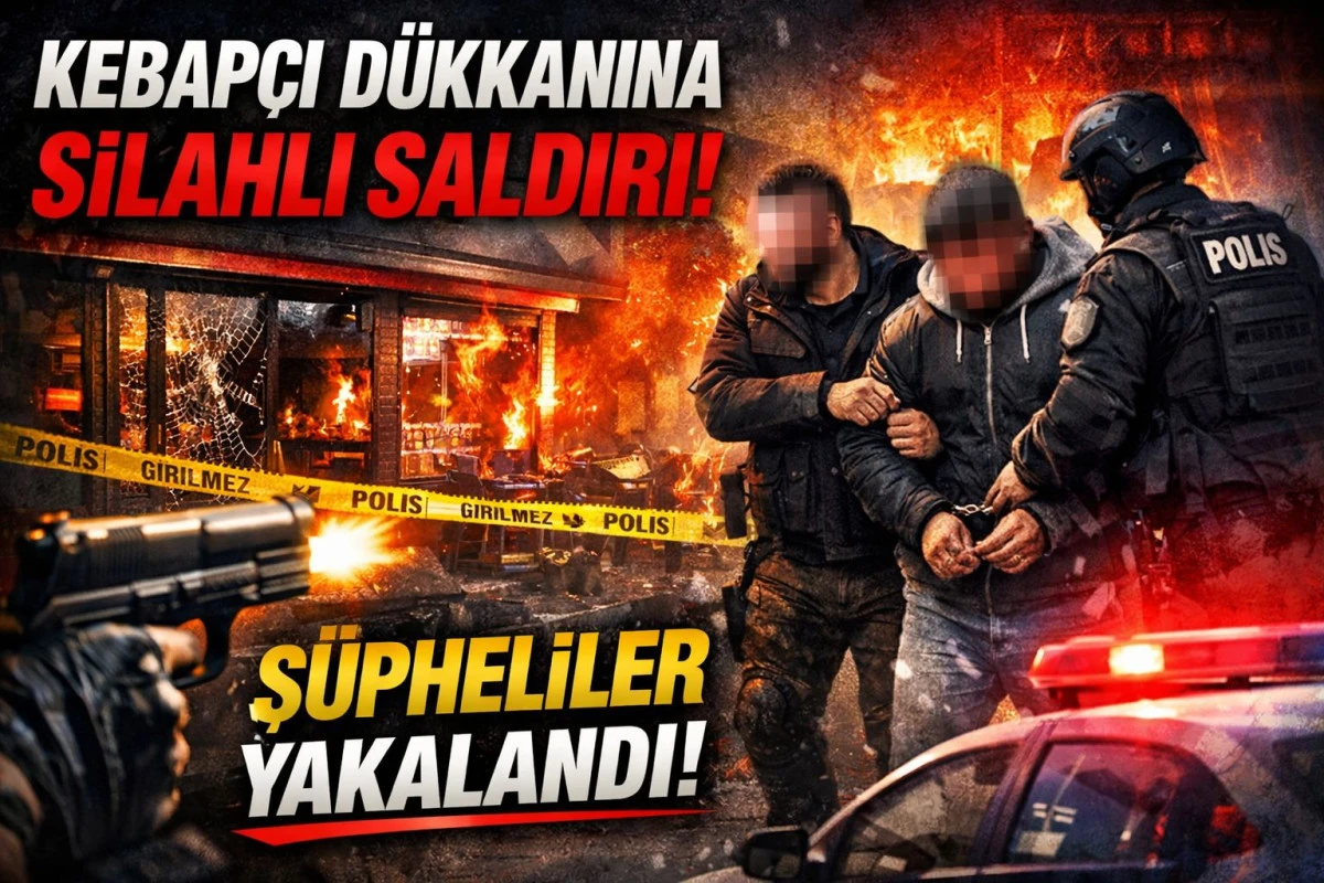 Kebap&ccedil;ıya Baskın Yapan 4 Ş&uuml;pheli G&ouml;zaltında