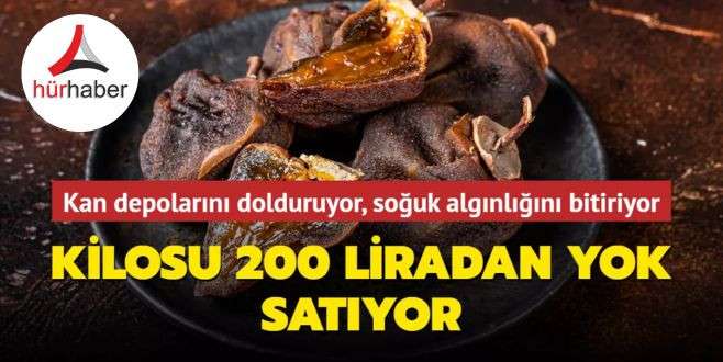 Kilosu 200 liradan yok satılıyor! Kan depolarını dolduruyor, soğuk algınlığını bitiriyor