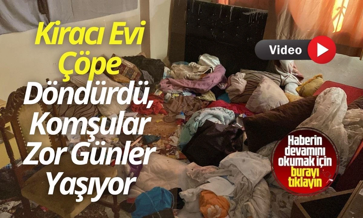 Kiracı Kadın Evi Çöp Yığınına Çevirdi, Kötü Kokular Apartmanı Sardı