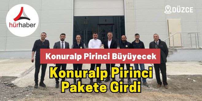 Konuralp pirinci pakete girdi