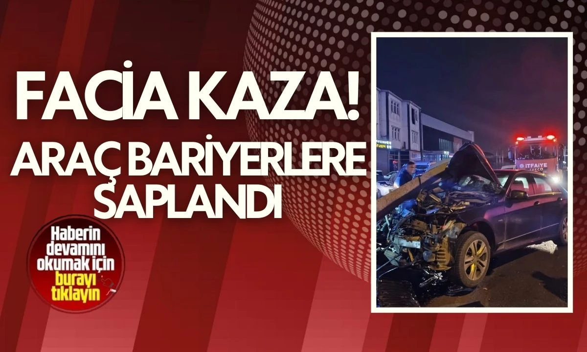 Korkun&ccedil; Kaza: Ara&ccedil; Bariyerlere Saplandı