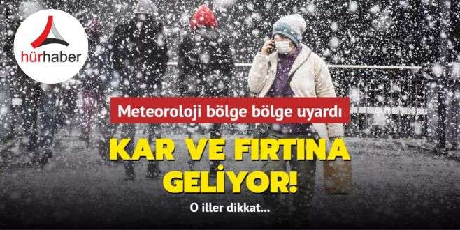 Meteoroloji bölge bölge uyardı! Kar ve fırtına geliyor 23 Aralık 2023 