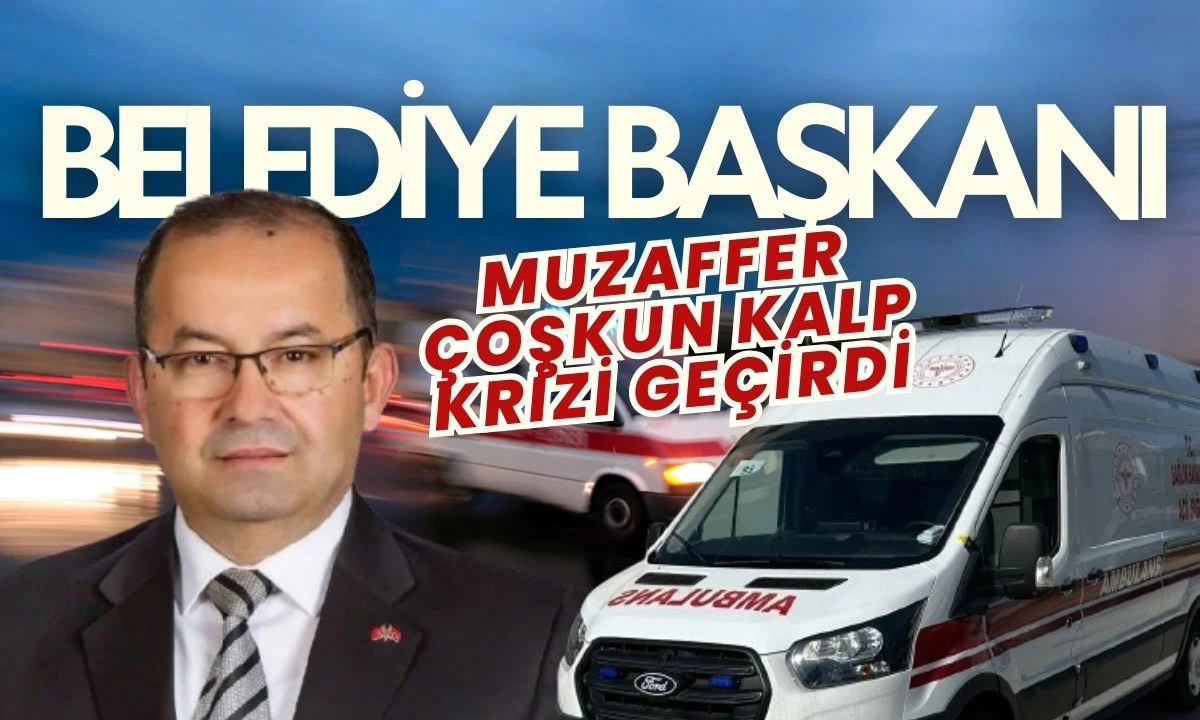 MUZAFFER &Ccedil;OŞKUN KALP KRİZİ GE&Ccedil;İRDİ