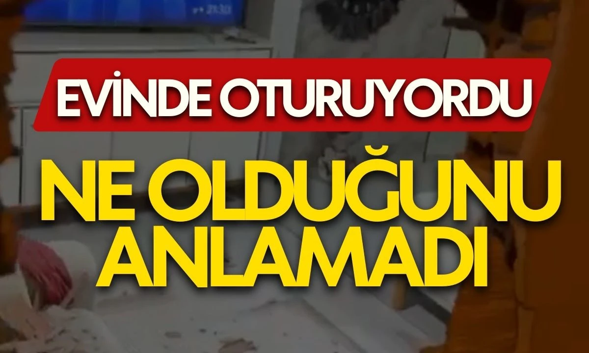 Ne olduğunu anlamadı 