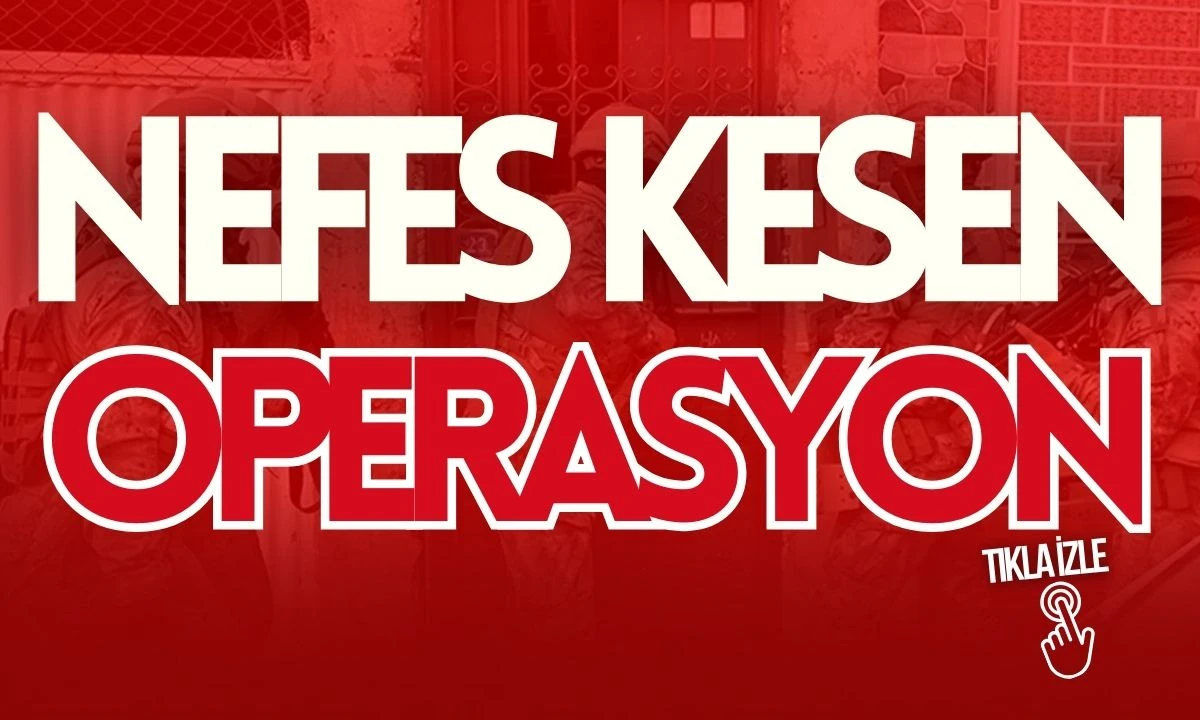 Nefes kesen DEAŞ operasyonu! 