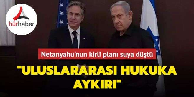 Netanyahu'nun kirli planı suya düştü... Blinken'dan yasa dışı yerleşimlere ret Uluslararası hukuka aykırı