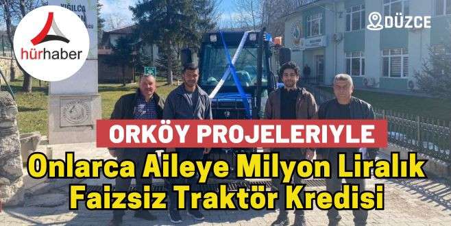 Onlarca Aileye Milyon Liralık Faizsiz Traktör Kredisi