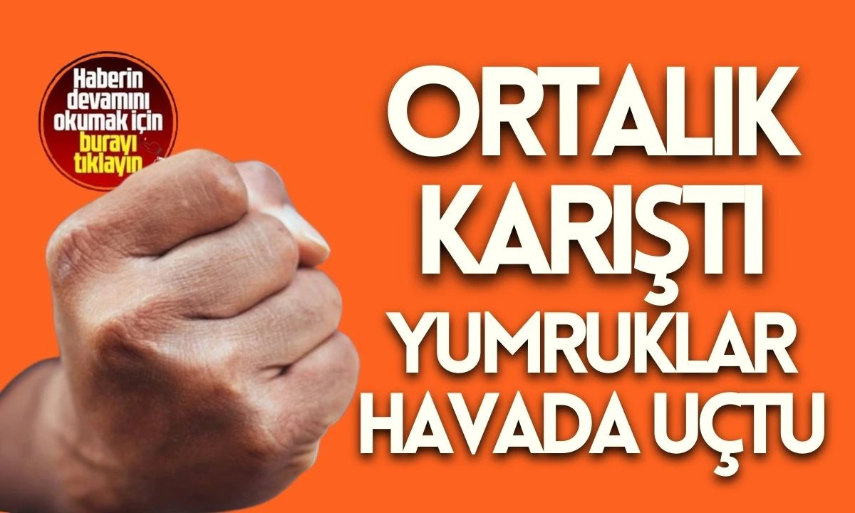 Ortalık karıştı:Polisler kavgayı zor ayırdı 