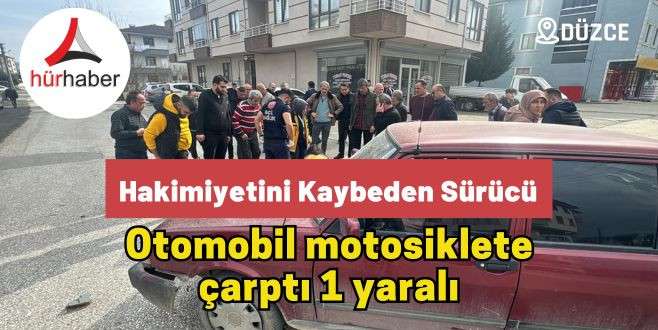 Otomobil motosiklete çarptı 1 yaralı