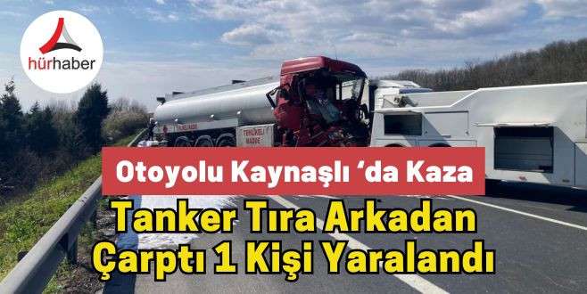  Otoyolu Kaynaşlı‘da Kaza