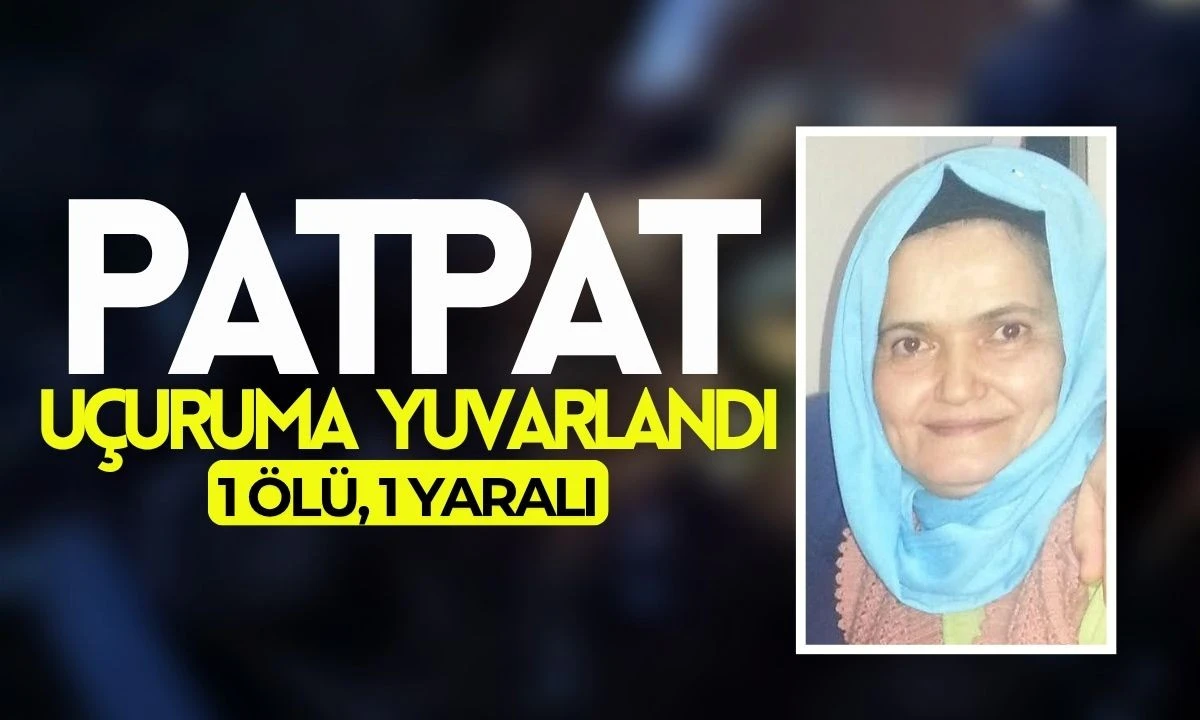 Patpat dereye uçtu Feci kazada: 1 ölü, 1 yaralı