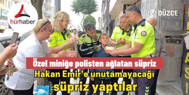 Polislerin sürprizini gören otizmli Hakan Emir gözyaşlarını tutamadı