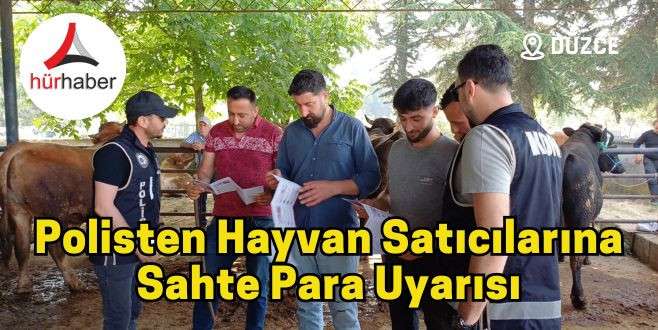Polisten hayvan satıcılarına sahte para uyarısı