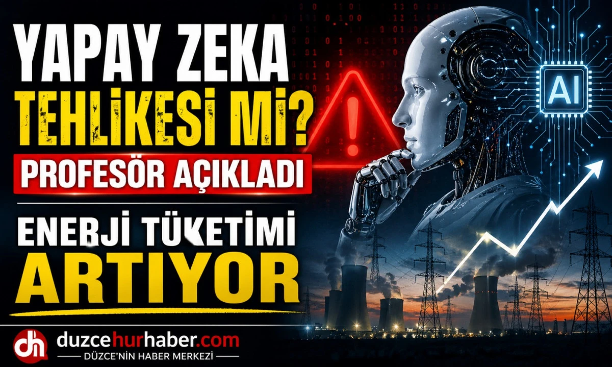 Prof. Dr. Ali &Ouml;zt&uuml;rk&rsquo;ten Dikkat &Ccedil;eken A&ccedil;ıklama: Yapay Zeka Enerji T&uuml;ketimini Artırıyor