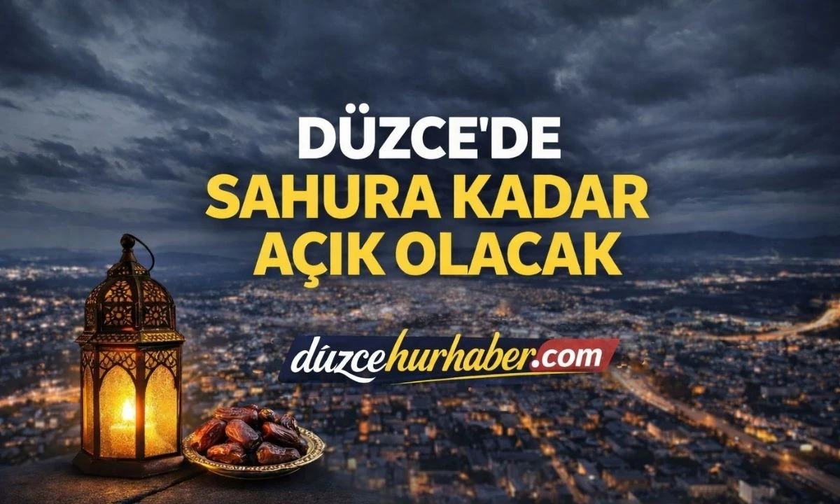 SAHURA KADAR A&Ccedil;IK OLACAK