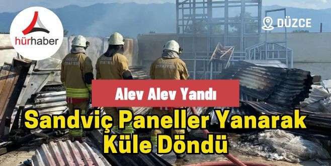 Sandviç paneller yanarak küle döndü