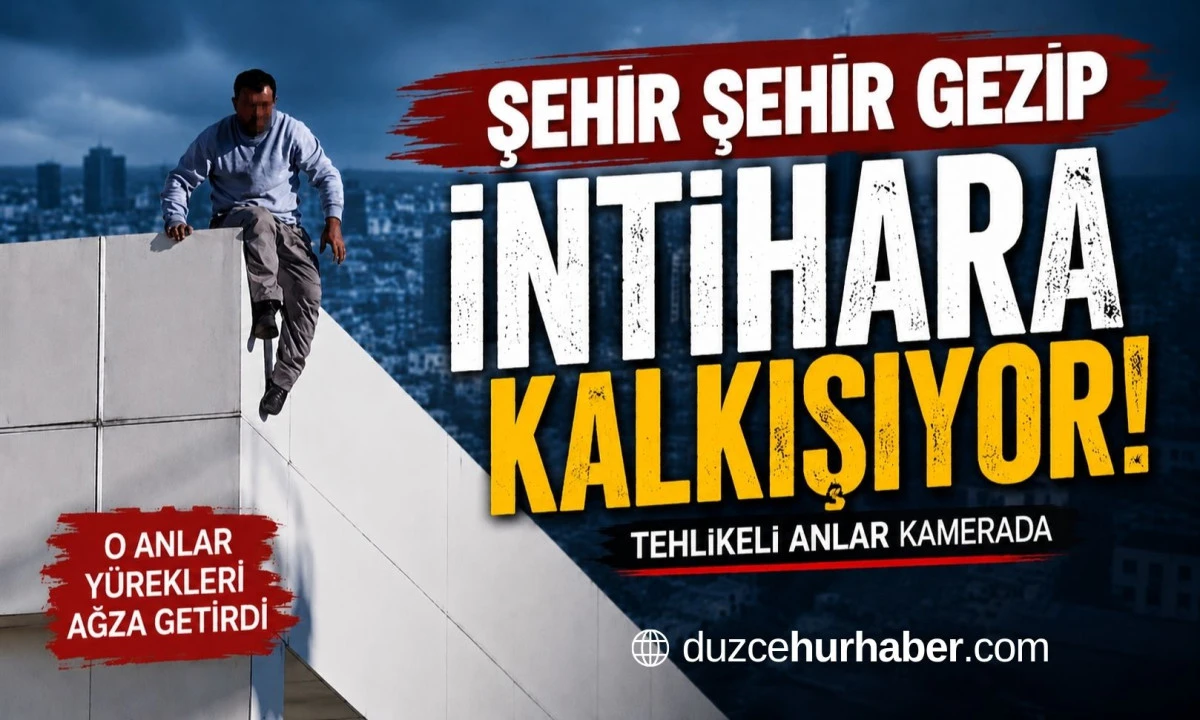 Şehir şehir gezip intihara kalkışıyor