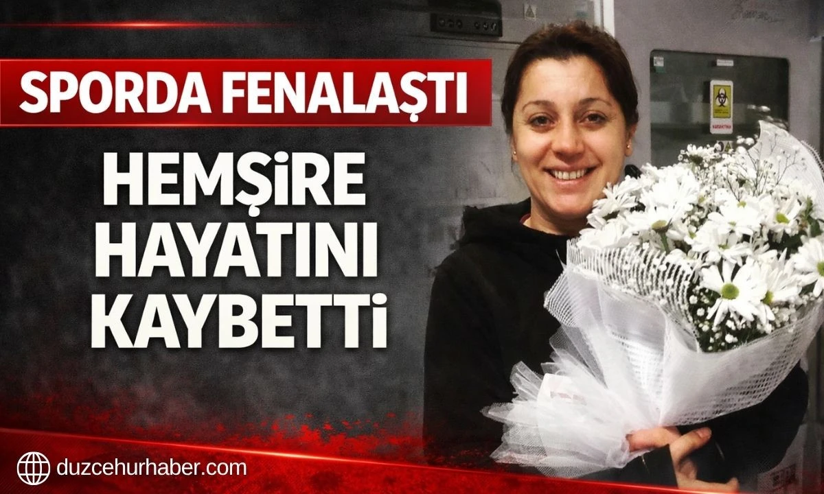 Spor Yaparken Fenalaşan Hemşire Hayatını Kaybetti! Zonguldak&rsquo;ta Acı Olay