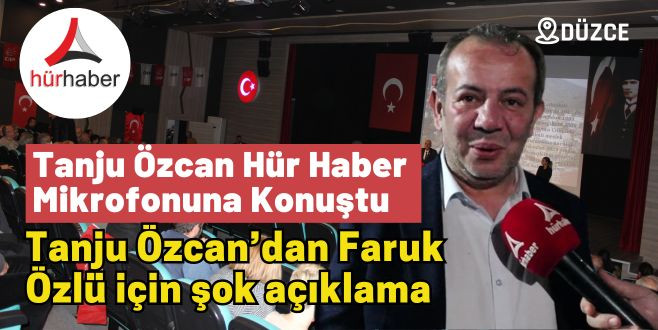 Tanju Özcan’dan Faruk Özlü için şok açıklama