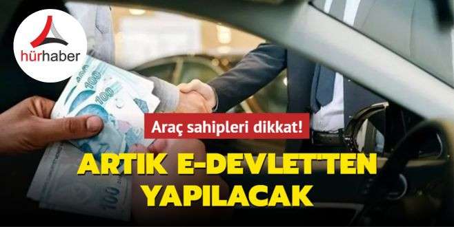 Taşıt Takas sistemi e-Devlet'e geldi