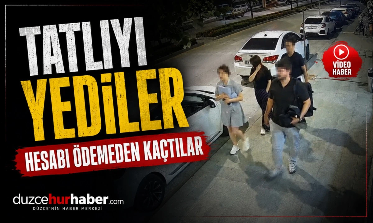 Tatlıyı Yediler, 1.100 Liralık Hesabı &Ouml;demeden Ka&ccedil;tılar