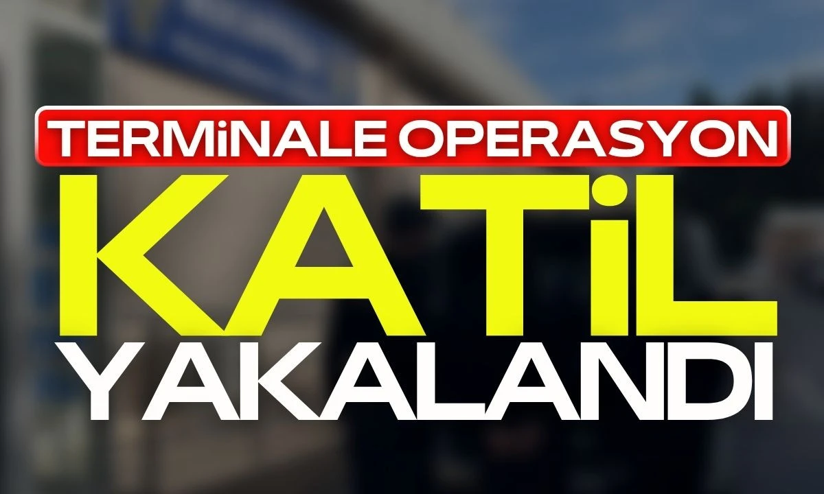 Terminal Operasyonunda İki Aranan Şahıs Ele Geçirildi