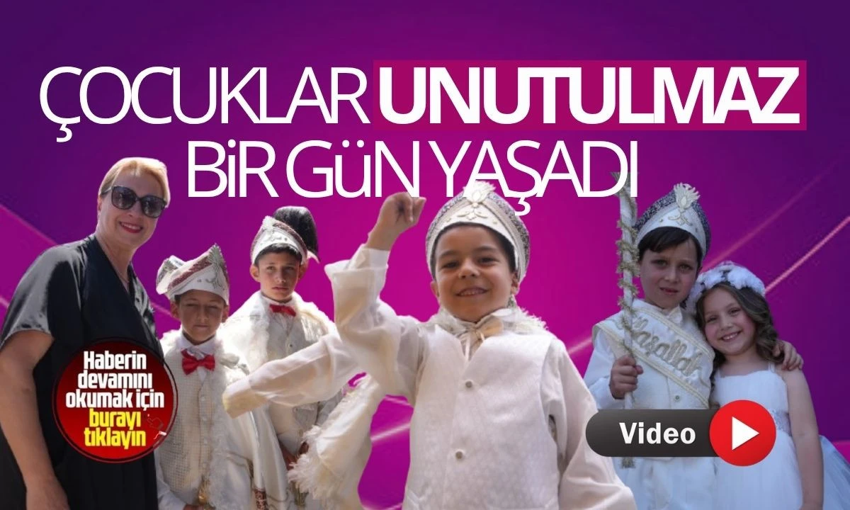 Unutulmaz Sünnet Şöleni ve Çocuklar İçin Eğlence