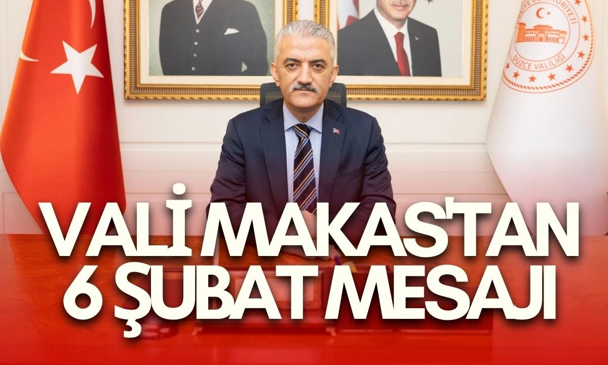 Vali Makas Asrın felaketi 6 şubat depremleriyle ilgili mesaj paylaştı