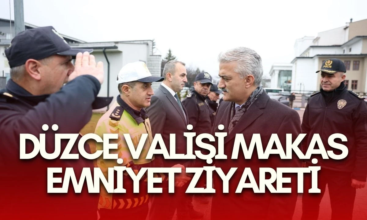 Vali Makas Erg&uuml;der'le Emniyet Brifingi
