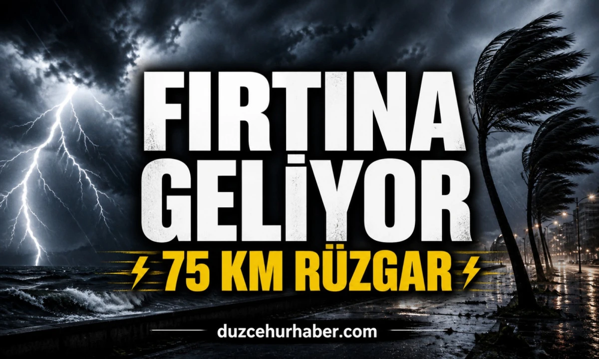 Yağıştan Sonra Yeni Uyarı: D&uuml;zce&rsquo;de Fırtına Geliyor