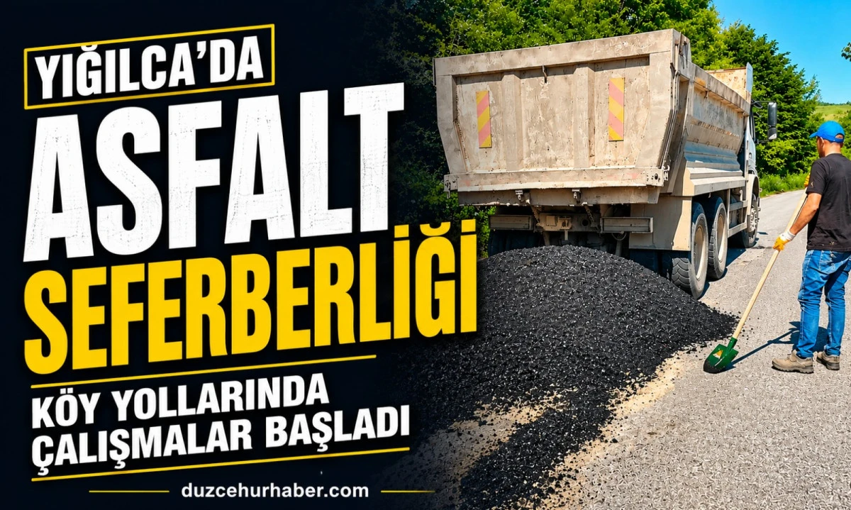 Yığılca&rsquo;da Asfalt Mesaisi Başladı: Grup K&ouml;y Yollarında &Ccedil;alışmalar S&uuml;r&uuml;yor