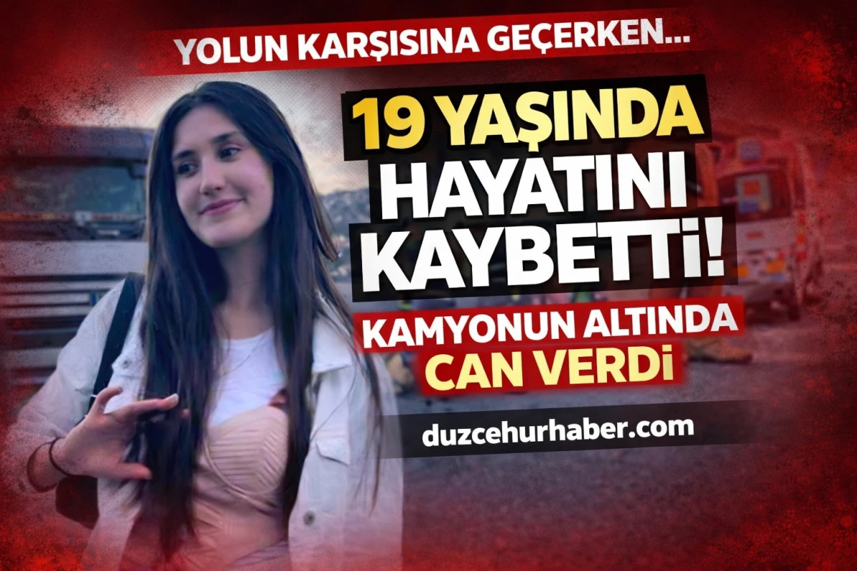 Yolun Karşısına Ge&ccedil;iyordu&hellip; 19 Yaşındaki Gen&ccedil; Kız Hayatını Kaybetti