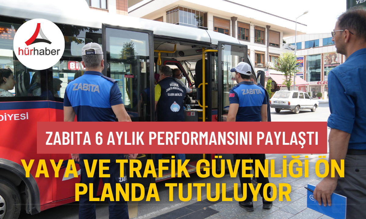 Zabıta 6 aylık performansını paylaştı