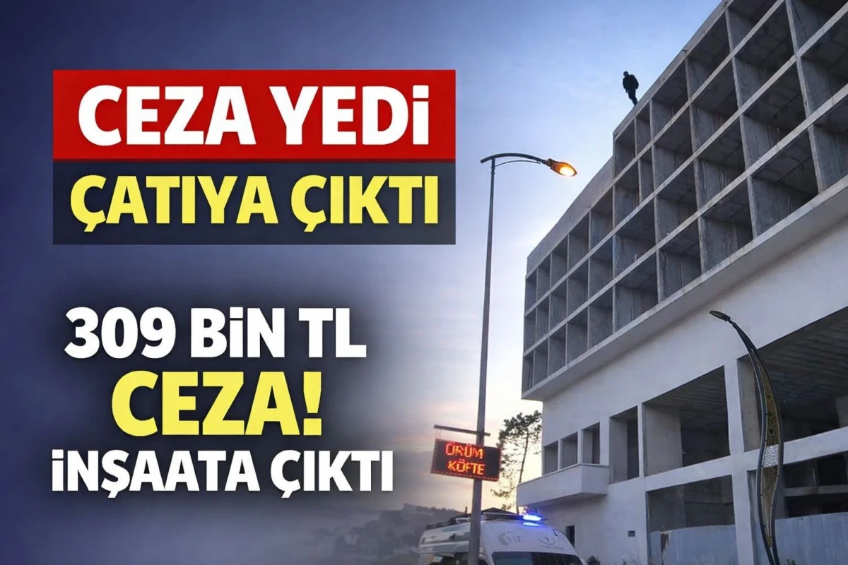 Zonguldak&rsquo;ta 309 Bin TL Ceza Yiyen S&uuml;r&uuml;c&uuml; İnşaata &Ccedil;ıktı! &Ccedil;atıdaki Tehlikeli Anlar Kamerada
