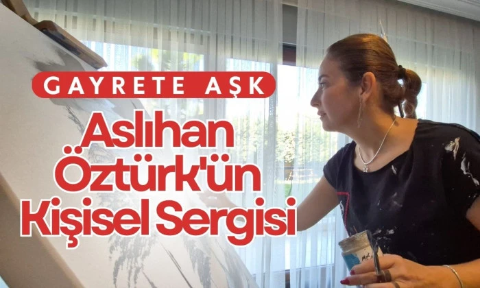 Aslıhan Öztürk Düzce'de İlk Sergisini Açıyor
