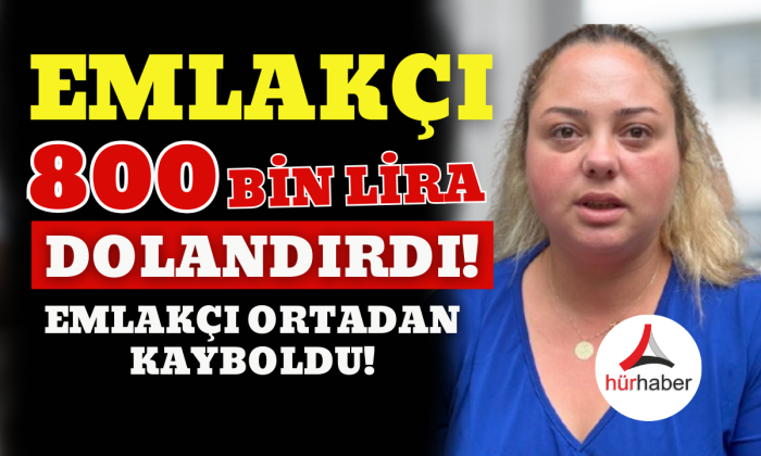 100 bin lira borçtan kurtulmak için sattıkları evden 800 bin lira dolandırıldılar