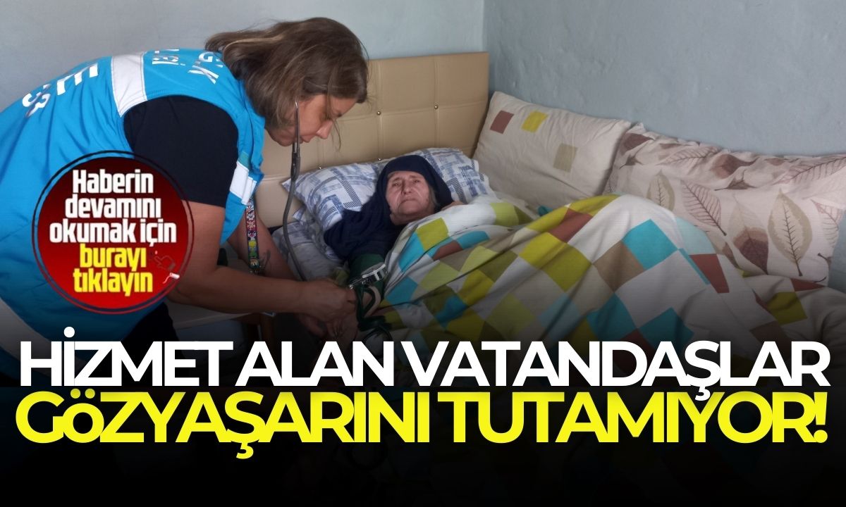 Evde sağlık hizmetleri ekipleri özveriyle devam ediyor