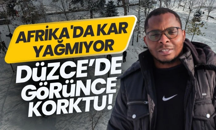 Düzce'de Kar yağışı Ruanda'dan gelen öğrenciyi korkuttu